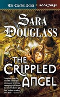 Sara Douglass | The Crippled Angel | Taschenbuch | Englisch (2006)