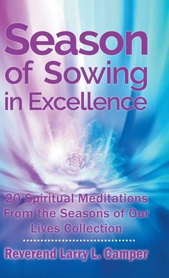 Reverend Larry L. Camper | Season of Sowing in Excellence | Buch | Englisch