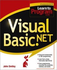 Learn to Program with Visual Basic.NET by John Smiley