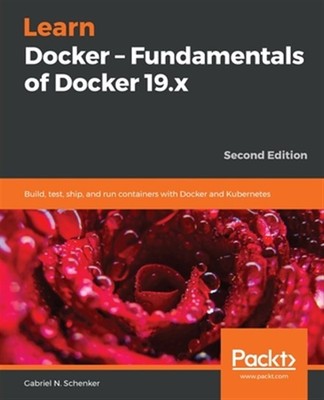 Learn Docker - Fundamentals of Docker 19.x, Like New Used, Free P&P in the UK
