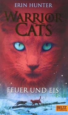 Hunter, E: Warrior Cats 1/02. Feuer und Eis  von Hu... | Buch | Zustand sehr gut
