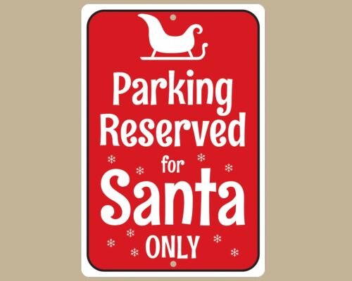 Parking Reserved for Santa Only Sign, Christmas Holiday Home Decor, Sleigh - Picture 2 of 4