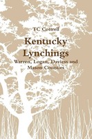 Tc Cottrell | Kentucky Lynchings | Taschenbuch | Englisch (2017) | [.]