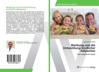 Werbung Und Die Entwicklung Kindlicher Adipositas Eine Analytische Studie Buch