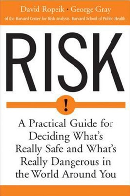 #ad Risk : A Practical Guide for Deciding What#x27;s Really Safe and What $6.57