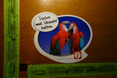 Alter Aufkleber Oil Mineralöl Erich Dötsch ED Spruch Papagei SCHNABEL HALTEN