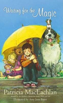 Waiting for the Magic - Hardcover By MacLachlan, Patricia - GOOD