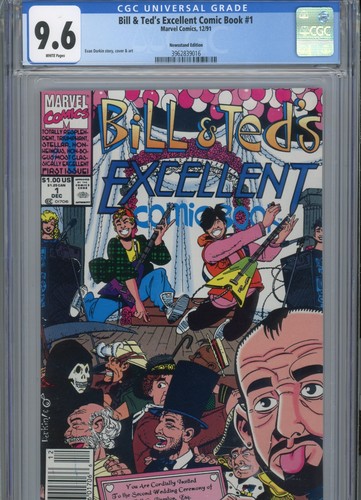 BILL AND TEDS EXCELLENT COMIC BOOK #1 NM 9.6 CGC WHITE PAGES RARE NEWSTAND EDITI