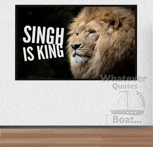 Singh Is King Print Poster Quote Lion Sikh Sikhism Motivation Life