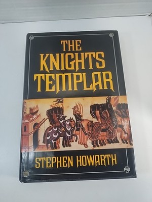 The Knights Templar By Stephen Howarth ~ 1993 Barnes & Noble Books Version HCDJ