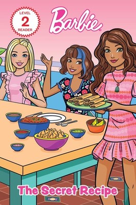 Barbie & Teresa: The Secret Recipe (Mattel Reader, Level 2)