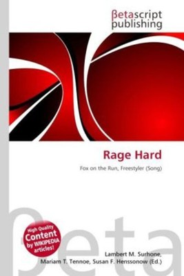 Rage Hard | Lambert M. Surhone (u. a.) | Taschenbuch | Englisch