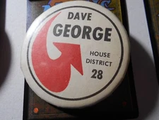 2-1/4" Dave George House Distrct 28 unknown location cello pinback button