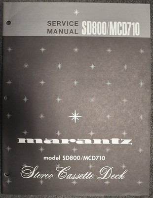 Marantz model SD800/MDC710 Stereo Cassette Deck Original Service Manual