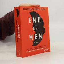 End of Men: Roman  |  Christina Sweeney-Baird
