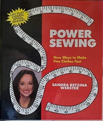 Power Sewing: New Ways to Make Fine Clothes Fast - Hardcover - GOOD