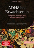 Adhs Bei Erwachsenen: Diagnose, Therapie Und AlltagsbewäLtigung | Deutschland