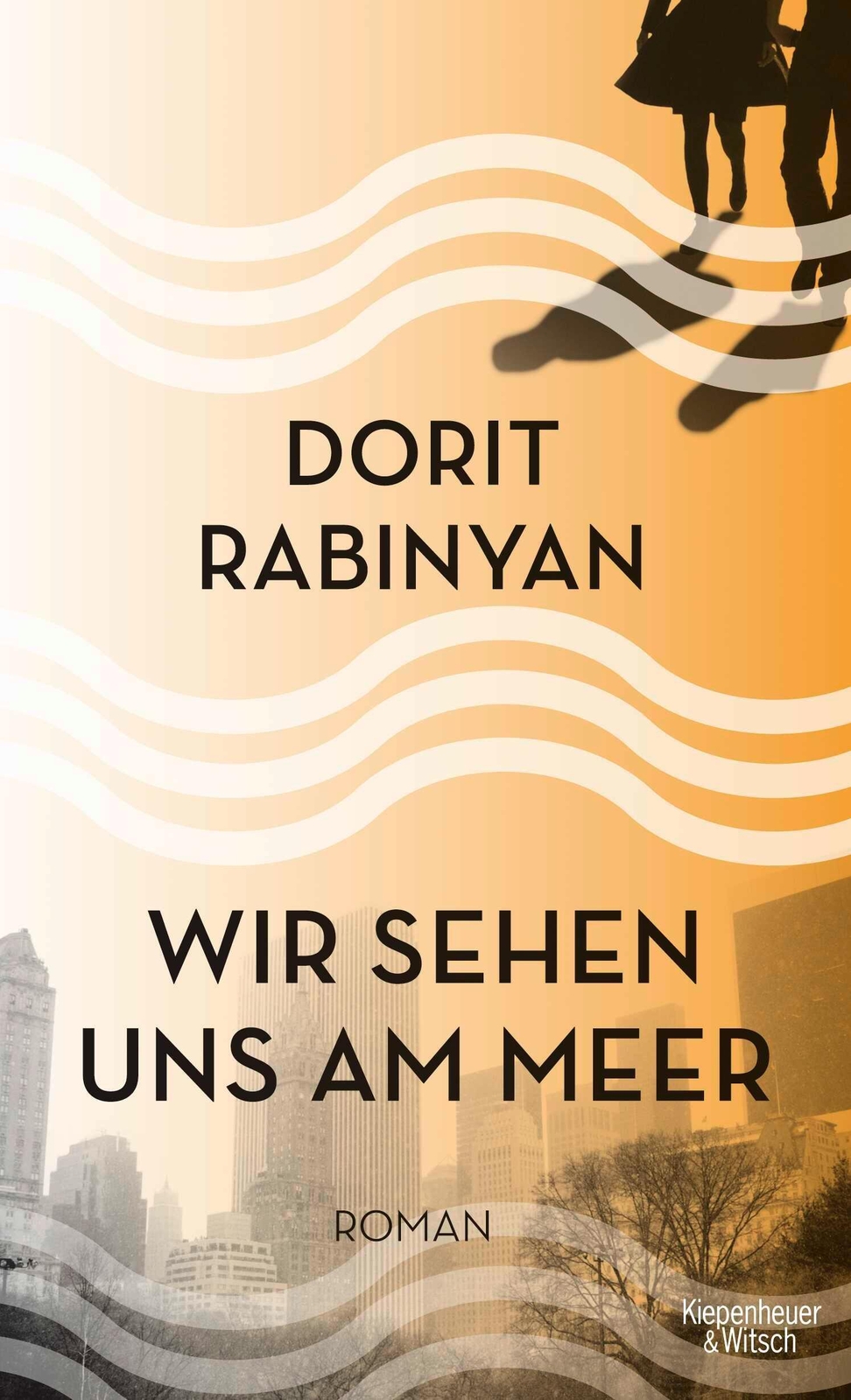 Wir Sehen Uns Am Meer | Dorit Rabinyan | Buch | 384 S. | Deutsch |