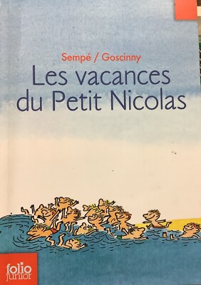 LES VACANCES DU PETIT NICOLAS (FOLIO JUNIOR) (FRENCH By Goscinny Sempe BRAND NEW