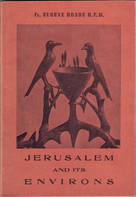 1965 Jerusalem und seine Umgebung mit Klappkarten Fr. Eugene Hoade O.F.M.