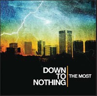 Down To Nothing - Most - Cd - G3Z