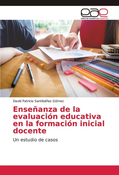 David Patricio SantibáñEz GóMez | EnseñAnza De La EvaluacióN Educativa En La...-image