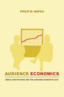 Audience Economics: Media Institutions and the Audience Marketplace - GOOD