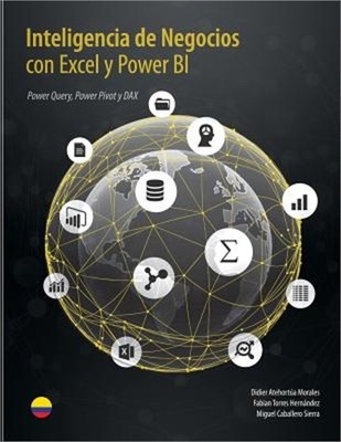 Inteligencia de Negocios Con Excel Y Power Bi: Una Gu (Paperback or Softback)