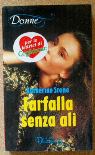 Katherine Stone 1991 Bluemoon Curcio Harmony Frauen FLÜGELLOSER SCHMETTERLING BUCH