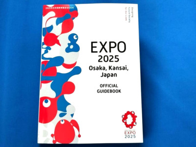 EXPO 2025 Osaka, Kansai, Japan OFFICIAL GUIDEBOOK English Edition New From Japan