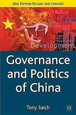 Governance and Politics of China (Comparative Government and Politics), Saich, T