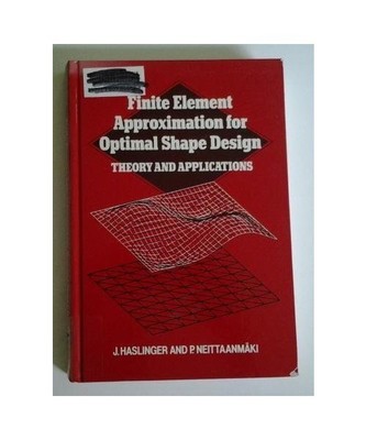 Finite Element Approximation for Optimal Shape Design: Theory and Applications, 