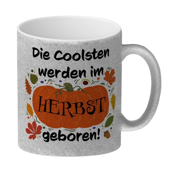 Die Coolsten Werden Im Herbst Geboren Glitzer-Kaffeebecher Mit KüRbis Motiv-image