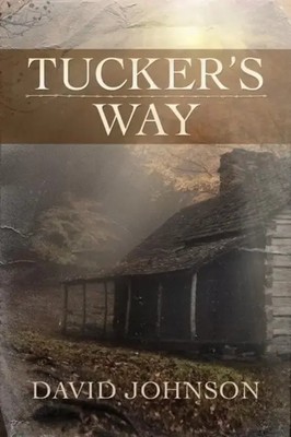 Tucker's Way | David Johnson | Englisch | Taschenbuch | Tucker | 2014