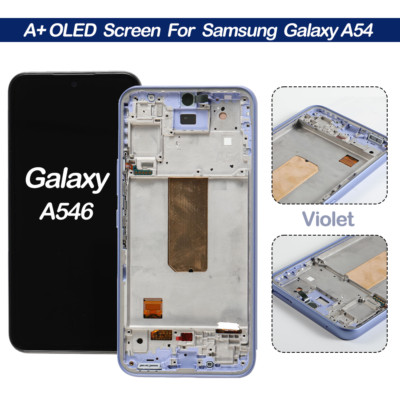For Samsung Galaxy A54 A546 Best OEM OLED Display LCD Touch Screen Digitizer