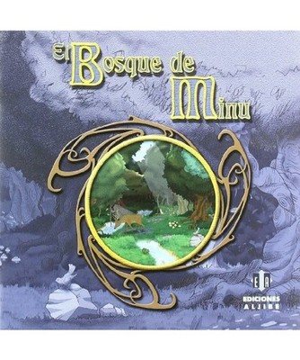 El bosque de Minu [obra completa]