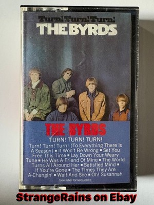 The Byrds ~ Turn! Turn! Turn!  ~ Cassette Tape  ~ PLAY TESTED / SOUNDS GREAT!