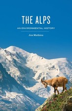 The Alps: An Environmental History
