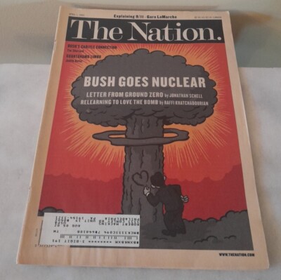 The Nation Magazine 2002 April 1 Bush Goes Nuclear Ground Zero Bomb TN