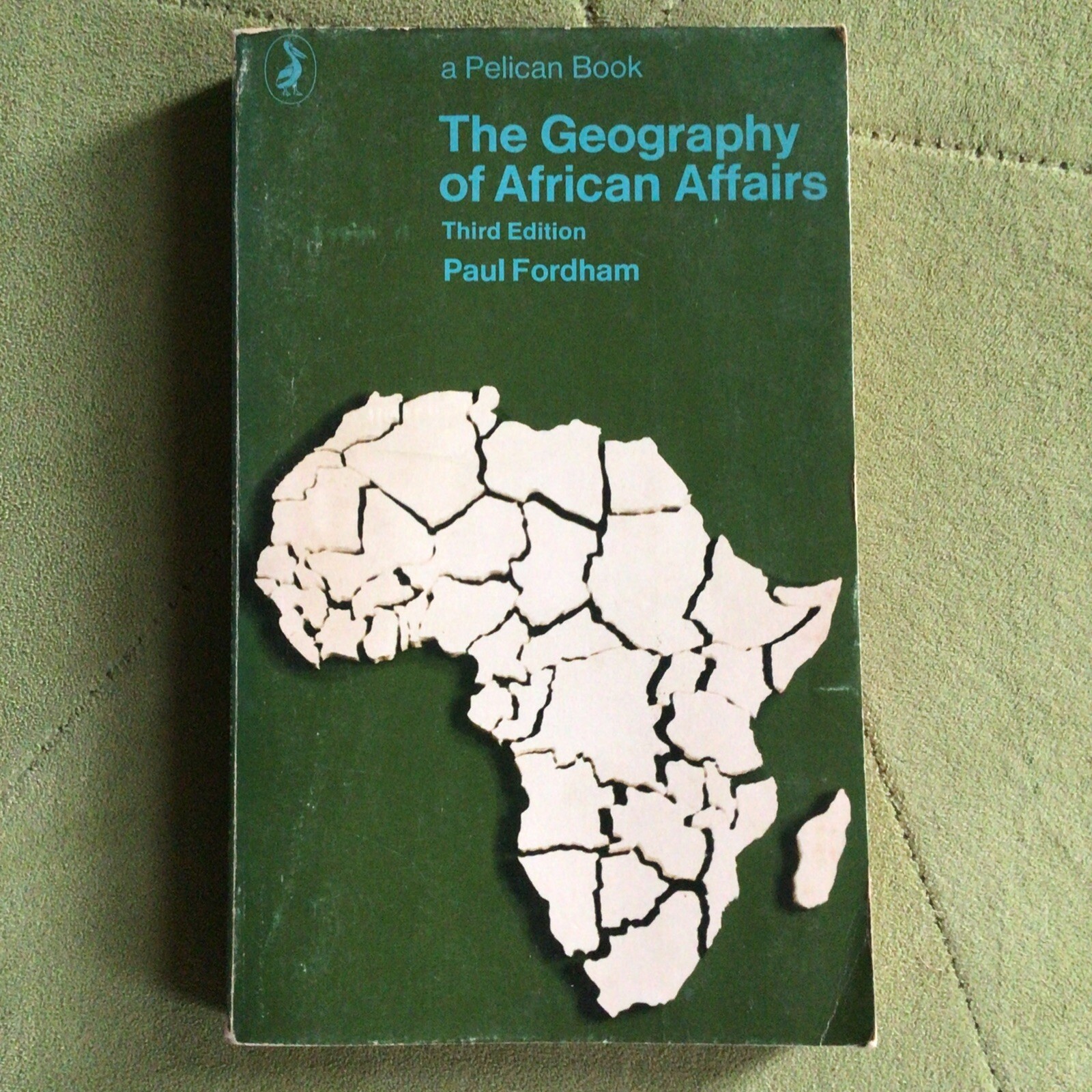 The geography of African Affairs Fourth Edition Paperback Book Paul Fordham