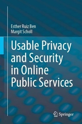 Usable Privacy and Security in Online Public Services - 9783031433825