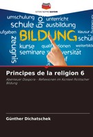 GüNther Dichatschek | Principes De La Religion 6 | Taschenbuch | FranzöSisch