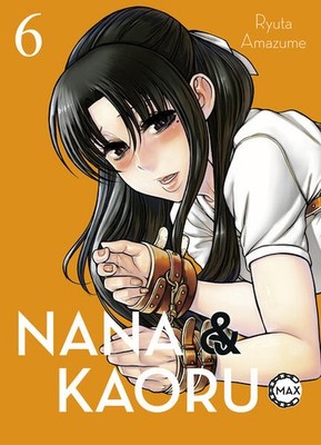 Nana & Kaoru Max 06 | Ryuta Amazume | 2023 | deutsch