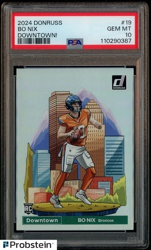 2024 Donruss Downtown! #19 Bo Nix Denver Broncos RC Rookie SSP PSA 10