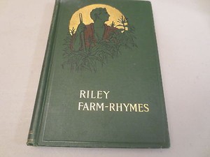 Details About Riley Farm Rhymes Farm Rhymes By James Whitcomb Riley Vintage 1905 Hardcover - 