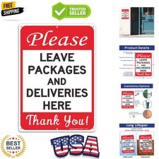 Please Leave Packages and Deliveries Here Sign, Reflective .40 Rust Free Alum...