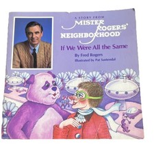 Mister Rogers If We Were All the Same Paperback Random House Illustrated 1987