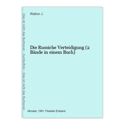 Die Russiche Verteidigung (2 Bände in einem Buch) J., Walton: