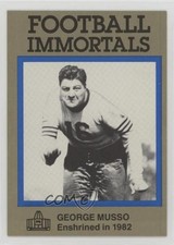 1985-88 Football Immortals George Musso #88 HOF 0q3