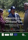 Enhancing Crop Genepool Use: Capturing Wild Relative and Landrace Diversity for Crop Improvement by CABI Publishing (Hardback, 2016)